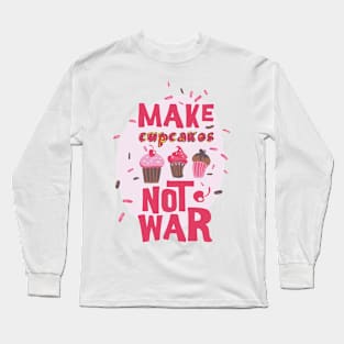 Make Capcakes Not War Long Sleeve T-Shirt